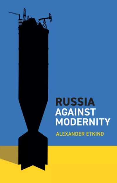Russia Against Modernity (fb2)