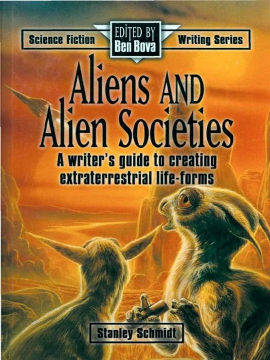 Инопланетяне и инопланетные общества. Руководство для писателя по созданию внеземных форм жизни. (fb2)