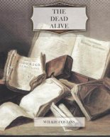 Книга - Уильям Уилки Коллинз - Призрак Джона Джаго, или Живой покойник - читать