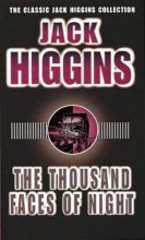 Книга - Джек  Хиггинс - Тысяча ликов ночи - читать