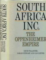 Книга - Дэвид  Паллистер - Южная Африка Инк. Империя Оппенгеймера - читать