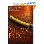 Книга - Такаси  Мацуока - Осенний мост - читать