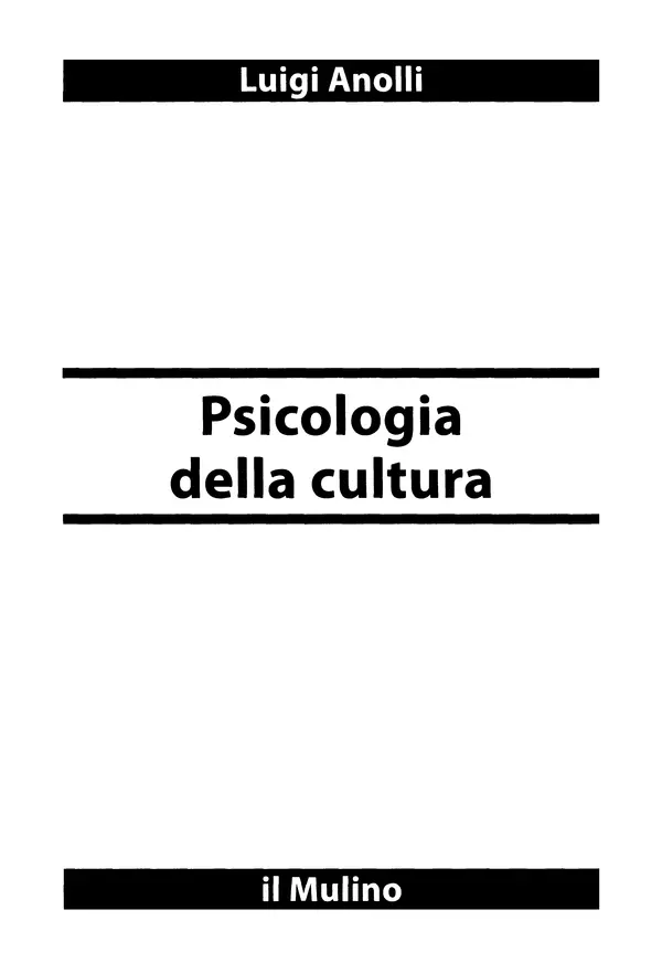 Луиджи Анолли - Психология культуры - Страница № 2