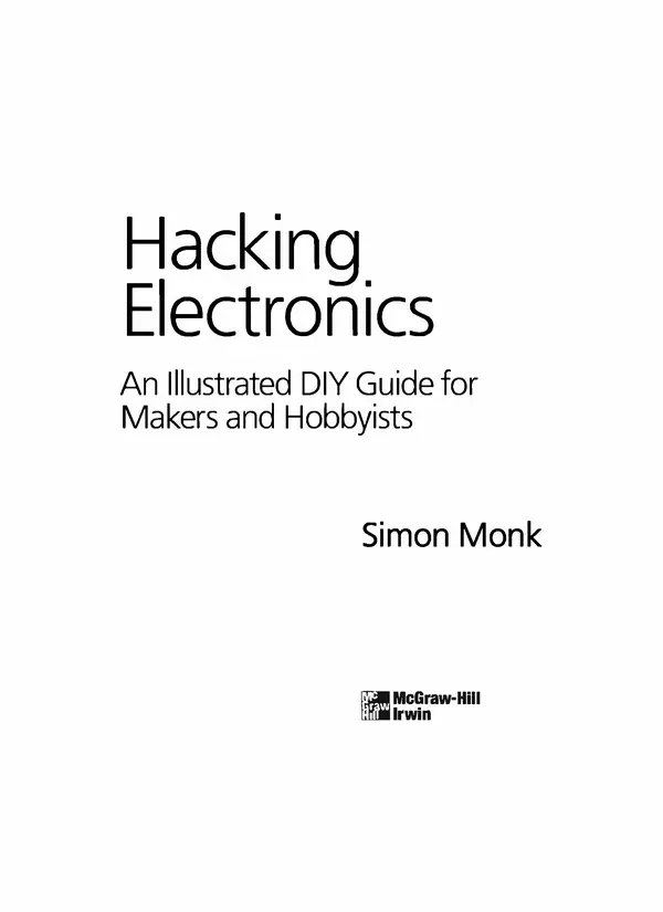 Саймон Монк - Практическая электроника: Иллюстрированное руководство для радиолюбителей - Страница № 3