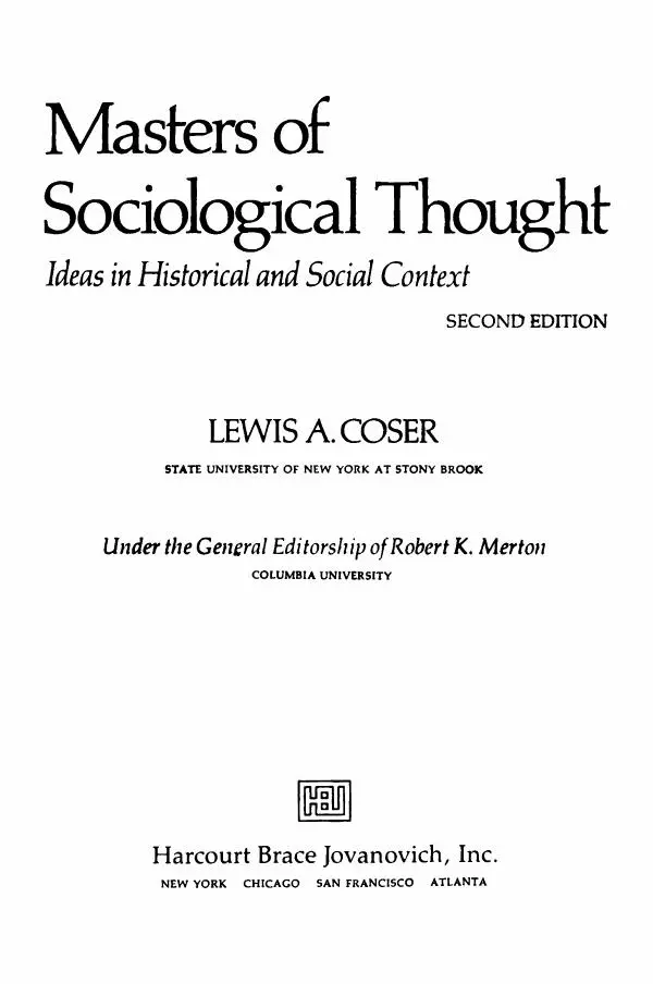 Льюис Козер - Мастера социологической мысли - Страница № 2