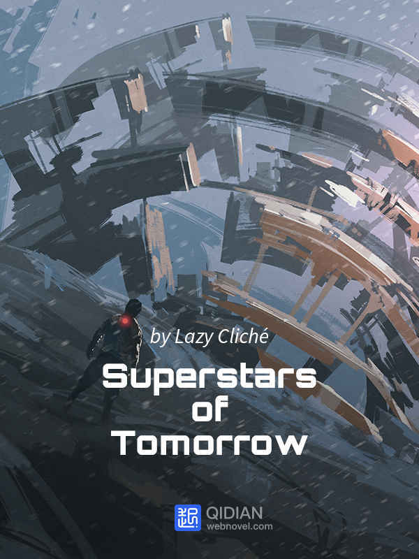 Суперзвезды будущего, главы 1-250 (fb2)
